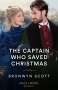 Bronwyn Scott: The Captain Who Saved Christmas, Buch