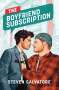 Steven Salvatore: The Boyfriend Subscription, Buch