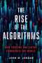 John M. Jordan: The Rise of the Algorithms, Buch
