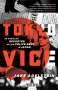 Jake Adelstein: Tokyo Vice: An American Reporter on the Police Beat in Japan, Buch