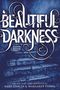 Kami Garcia: Beautiful Creatures 02. Beautiful Darkness, Buch
