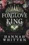 Hannah Whitten: Whitten, H: Foxglove King, Buch