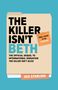 Ordner-Cover: „THE KILLER ISN'T BETH“. Unten: „IRIS STARLING“. Hinweis: „FINAL COVER TO BE REVEALED“. Beigefarbene Akte auf blauem Hintergrund., Buch