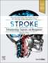 : Stroke: Pathophysiology, Diagnosis, and Management, Buch