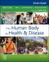 Kevin T Patton: Study Guide for the Human Body in Health & Disease, Buch