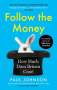 Paul Johnson: Follow the Money, Buch