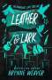 Brynne Weaver: Leather & Lark, Buch