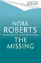 "Cover to be revealed", "Nora Roberts", "The Missing". Ein blaugrüner Hintergrund deutet auf ein Buchcover hin., Buch
