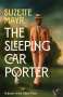 Suzette Mayr: The Sleeping Car Porter, Buch