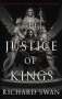 Richard Swan: The Justice of Kings, Buch