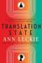 Ann Leckie: Translation State, Buch