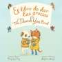 Mary Lyn Ray: The Thank You Book Bilingual Board Book, Buch