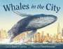 Nancy F Castaldo: Whales in the City, Buch