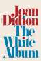 Joan Didion: The White Album, Buch