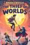 Bruce Coville: The Thief of Worlds, Buch