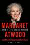 Margaret Atwood: Burning Questions, Buch