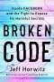 Jeff Horwitz: Broken Code, Buch
