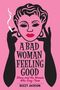 Buzzy Jackson: A Bad Woman Feeling Good, Buch