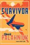 "Survivor" und "Chuck Palahniuk" sind groß geschrieben. Illustration eines Flugzeugs vor orangefarbenem Himmel mit Sonne.