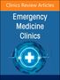 Elsevier Clinics: Clinical Ultrasound in the Emergency Department, an Issue of Emergency Medicine Clinics of North America, Buch