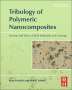 Klaus Friedrich: Tribology of Polymeric Nanocomposites, Buch