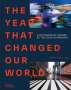 : The Year That Changed Our World, Buch