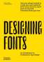 Chris Campe: Designing Fonts, Buch
