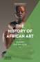 Suzanne Preston Blier: The History of African Art, Buch