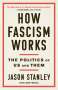 Jason Stanley: How Fascism Works, Buch