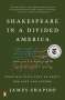 James Shapiro: Shakespeare in a Divided America, Buch