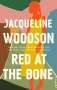 Jacqueline Woodson: Red at the Bone, Buch