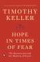 Timothy Keller: Hope in Times of Fear: The Resurrection and the Meaning of Easter, Buch