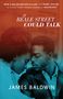 James Baldwin: If Beale Street Could Talk (Movie Tie-In), Buch