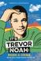 Trevor Noah: It's Trevor Noah: Born a Crime, Buch