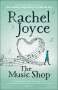 Rachel Joyce: The Music Shop, Buch
