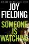 Joy Fielding: Someone Is Watching, Buch