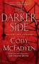 Cody McFadyen: The Darker Side, Buch