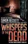 Simon Beckett: Whispers of the Dead, Buch