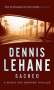 Dennis Lehane: Sacred, Buch