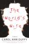 Carol Ann Duffy: The World's Wife, Buch