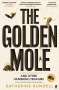 Katherine Rundell: The Golden Mole, Buch