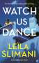Leila Slimani: Watch Us Dance, Buch