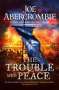 Joe Abercrombie: The Trouble With Peace, Buch
