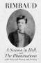 Arthur Rimbaud: A Season in Hell and The Illuminations, with Selected Poems and Letters, Buch