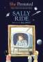 Atia Abawi: She Persisted: Sally Ride, Buch