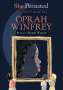 Renée Watson: She Persisted: Oprah Winfrey, Buch