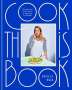 Molly Baz: Cook This Book, Buch