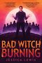 "BAD WITCH BURNING" von Jessica Lewis. Frau mit leuchtenden Händen vor rotem Hintergrund und Silhouetten im Hintergrund.