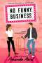Amanda Aksel: No Funny Business, Buch