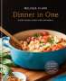 Melissa Clark: Dinner in One: Exceptional & Easy One-Pan Meals, Buch